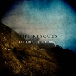 The Rescues : Let Loose the Horses